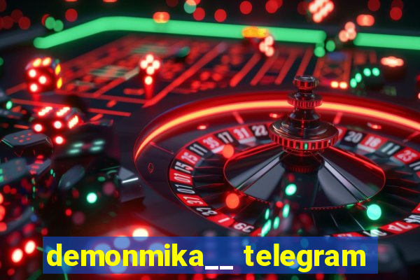 demonmika__ telegram